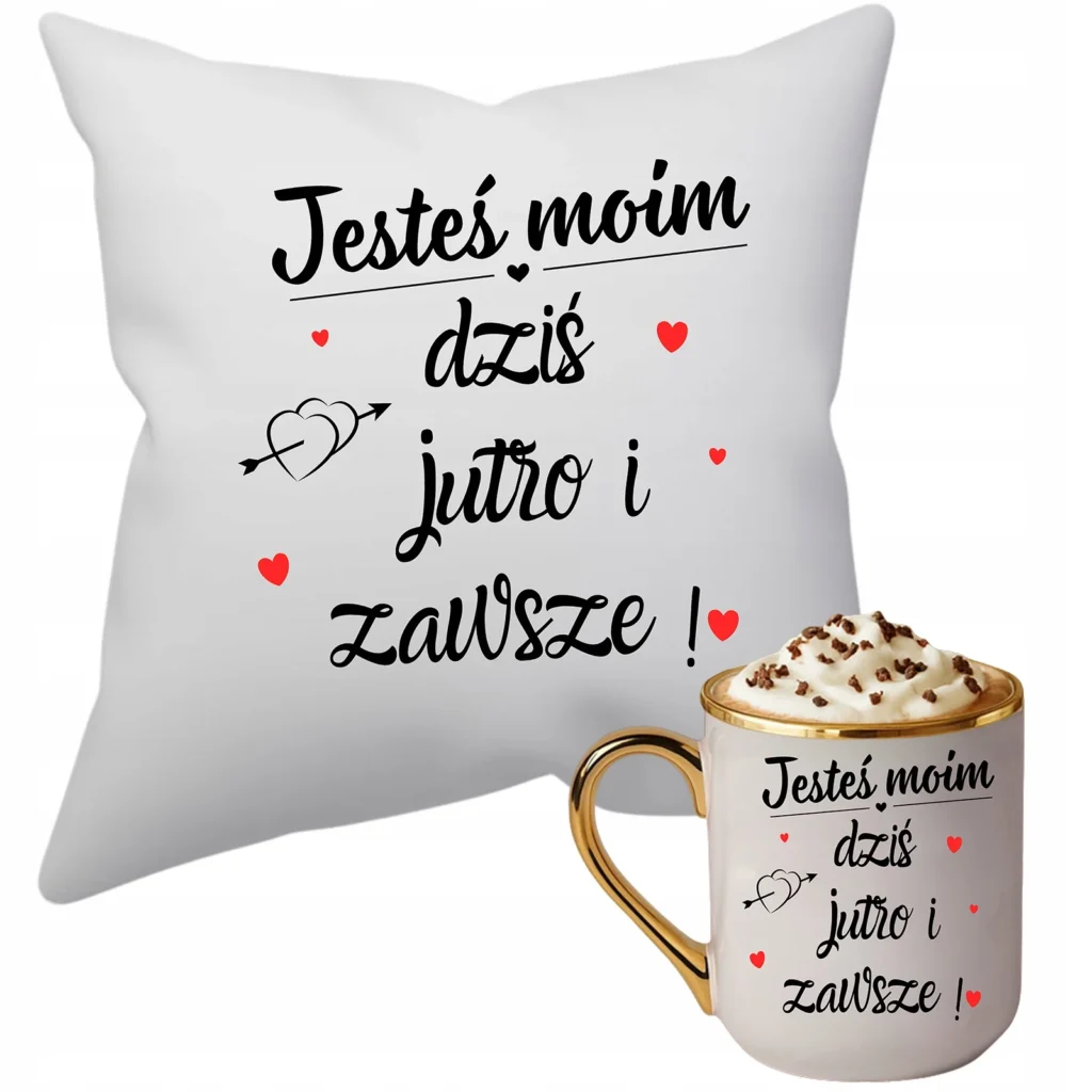 Kubek Poduszka Zestaw Personalizowany Dla Par Dziś Jutro i Zawsze