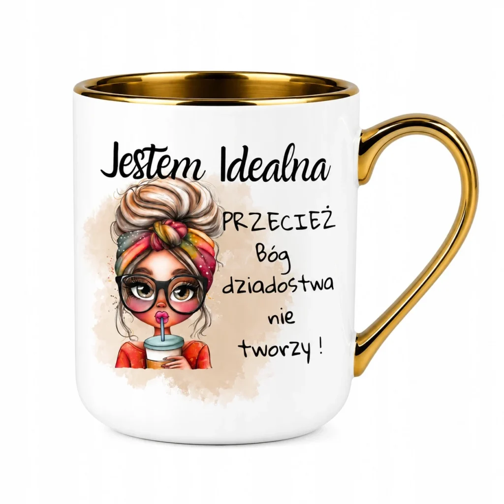 Śmieszny kubek premium złoty rant Jestem idealna prezent dla niej